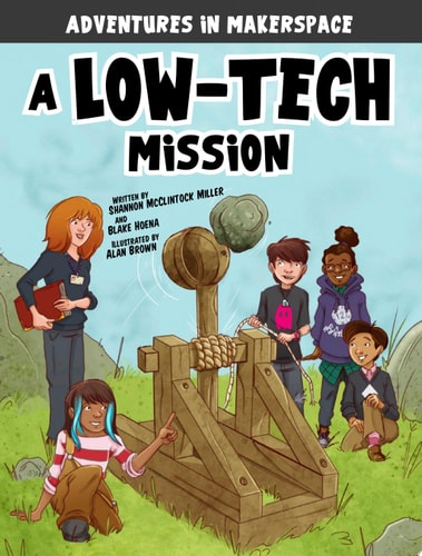 A Low-Tech Mission — Shannon McClintock Miller
