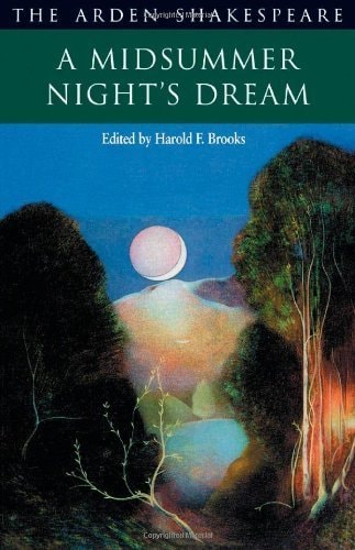 A Midsummer Nights Dream — Shakespeare, William Ed. by R.A. Foakes
