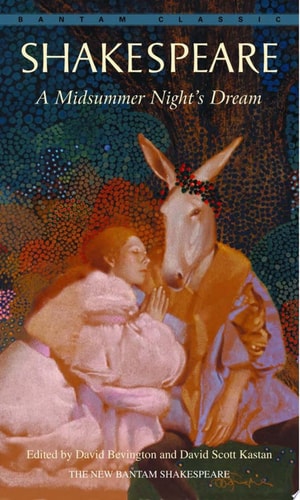 A Midsummer Night’s Dream — William Shakespeare