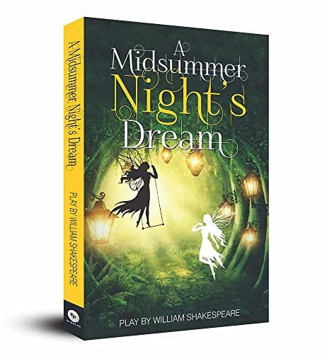 A Midsummer Night’s Dream — William Shakespeare