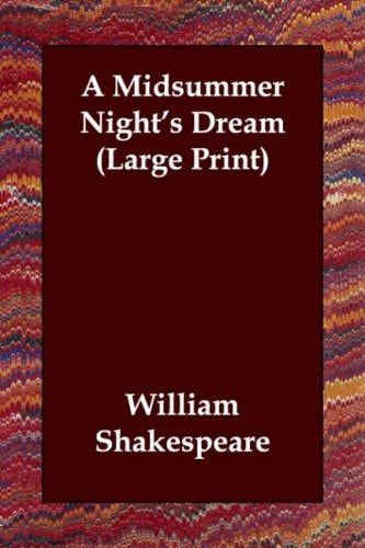 A Midsummer Night’s Dream — William Shakespeare