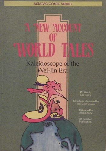 A New Account of World Tales Kaleidoscope of the Wei-Jin Era — Zhizhong Cai