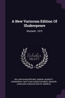 A New Variorum Edition Of Shakespeare Macbeth. 1873 — William Shakespeare