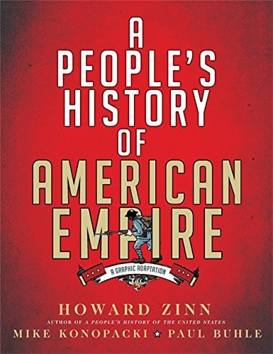 A People’s History of American Empire A Graphic Adaptation — Howard Zinn