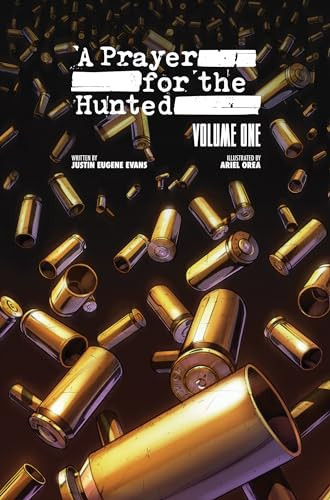 A Prayer for the Hunted (Volume One) — Justin Evans