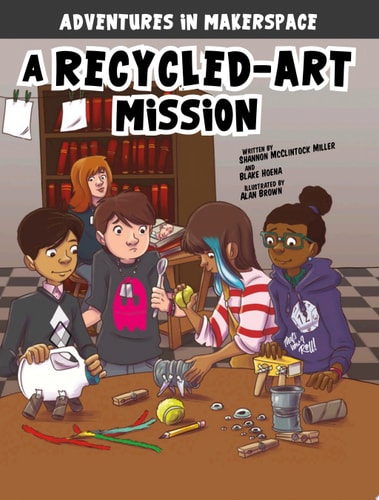 A Recycled-Art Mission — Shannon McClintock Miller