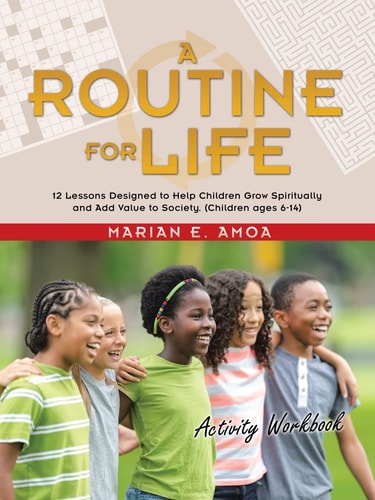 A Routine for Life Activity Workbook — Marian E. Amoa