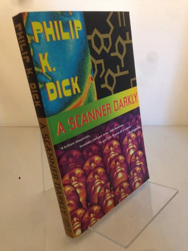 A Scanner Darkly — Dick, Philip K.