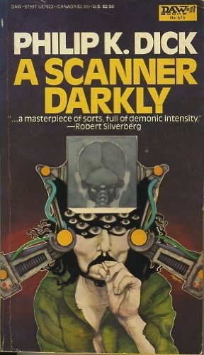 A Scanner Darkly — Dick, Philip K.