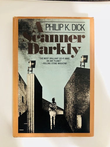A scanner darkly — Dick, Philip K