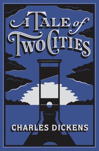 A Tale of Two Cities (Barnes & Noble Collectible Editions) — Charles Dickens