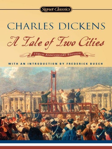 A Tale of Two Cities — Charles Dickens