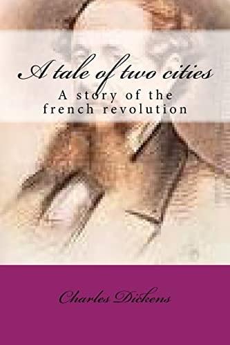 A Tale of Two Cities — Charles Dickens