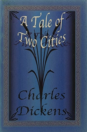 A Tale of Two Cities — Charles Dickens