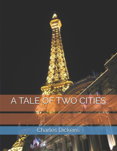 A Tale of Two Cities — Charles Dickens