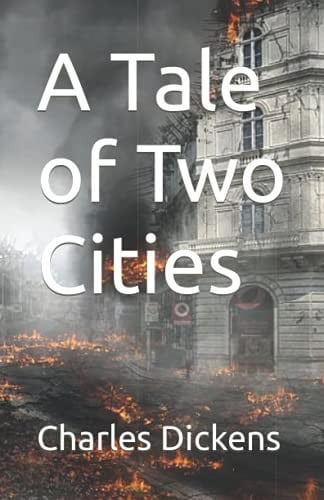 A Tale of Two Cities — Charles Dickens