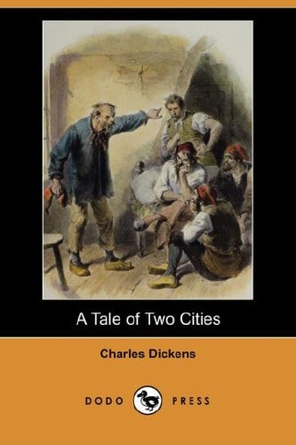 A Tale of Two Cities — Charles Dickens