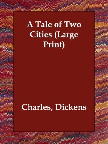 A Tale of Two Cities — Charles Dickens