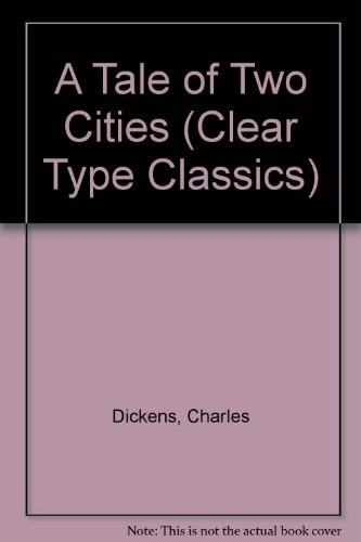 A Tale of Two Cities — Charles Dickens