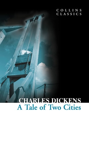 A Tale of Two Cities — Charles Dickens