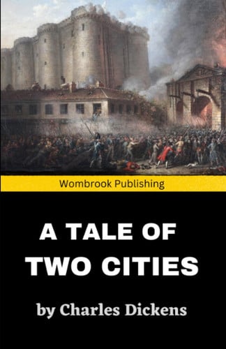 A Tale of Two Cities — Dickens, Charles