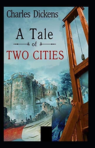 A Tale of Two Cities Illustrated — Charles Dickens