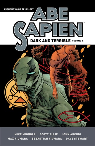 Abe Sapien: Dark and Terrible Volume 1 — Mike Mignola
