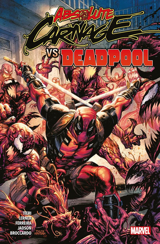 Absolute Carnage Vs. Deadpool — Frank Tieri