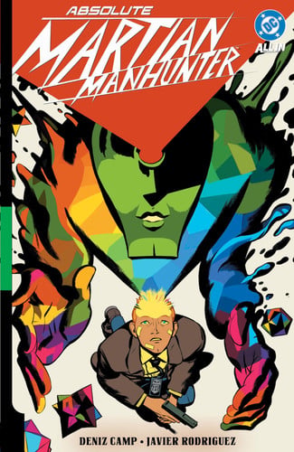 Absolute Martian Manhunter Vol. 1: Martian Vision — Deniz CAMP