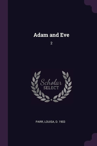 Adam and Eve 2 — Louisa Parr