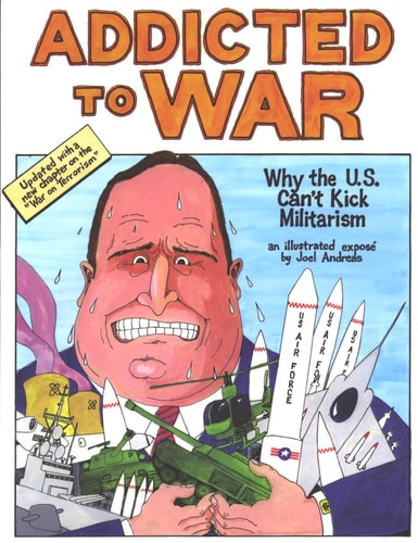 Addicted to War Why the U.S. Can’t Kick Militarism — Andreas, Joel