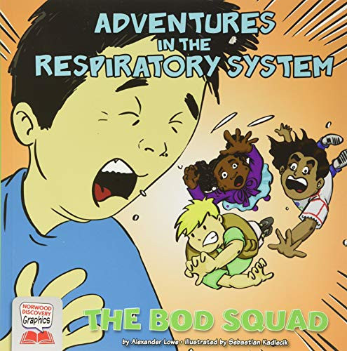 Adventures in the Respiratory System — Alexander Lowe