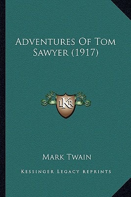 Adventures Of Tom Sawyer (1917) — Twain, Mark