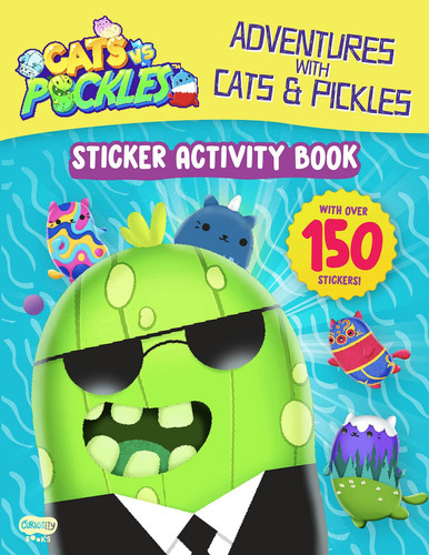 Adventures with Cats & Pickles: Sticker Activity Book — Curiosity Books