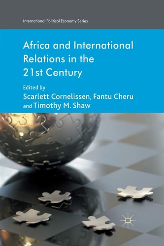 Africa and International Relations in the 21st Century — S. Cornelissen