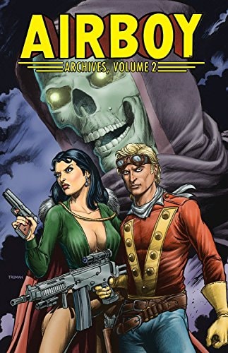 Airboy Archives Volume 2 — Chuck Dixon