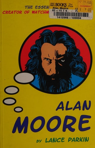 Alan Moore — Lance Parkin
