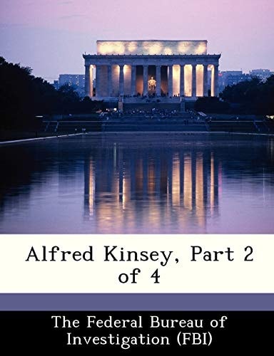 Alfred Kinsey, Part 2 of 4