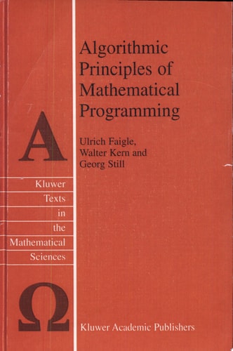 Algorithmic Principles of Mathematical Programming — Ulrich Faigle