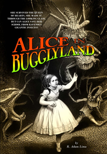 Alice in Bugglyland — R Adam Lima