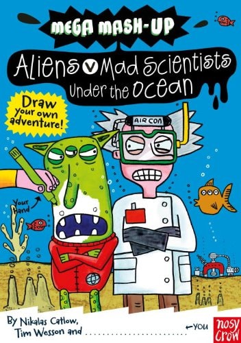 Aliens Vs. Mad Scientists Under the Ocean — Nikalas Catlow