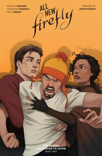 All-New Firefly: The Gospel According to Jayne Vol. 2 — David M. Booher