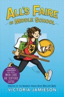 All’s Faire in Middle School — Victoria Jamieson