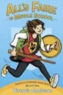 All’s Faire in Middle School — Victoria Jamieson