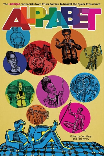 Alphabet The LGBTQAIU Creators from Prism Comics — Jon Macy