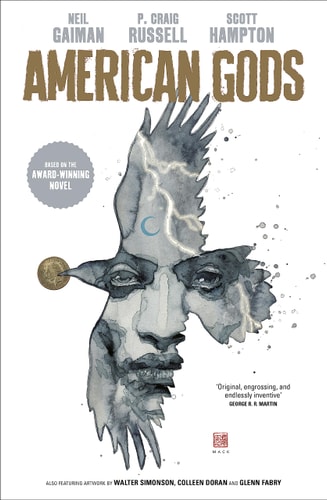 American Gods: Shadows Adapted for the First Time in Stunning Comic Book Form — Neil Gaiman