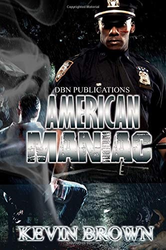 American Maniac — Kevin Brown