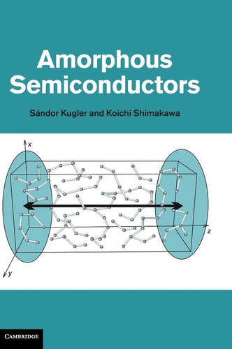 Amorphous Semiconductors — Sándor Kugler