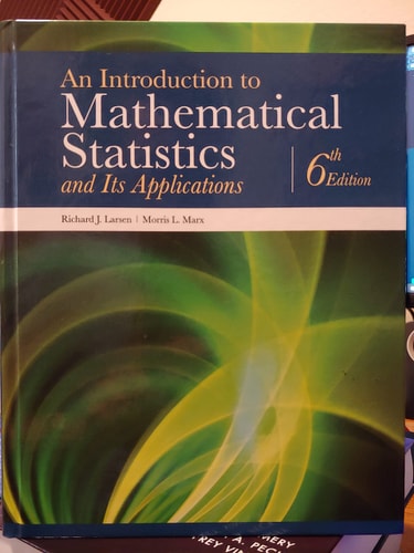 An Introduction to Mathematical Statistics and Its Applications — Richard J. Larsen