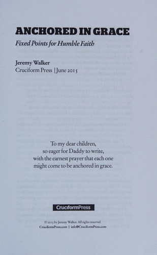 Anchored in Grace Fixed Points for Humble Faith — Jeremy Walker
